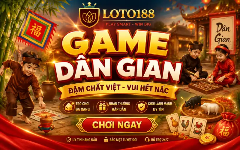 Trò chơi game dân gian Loto188